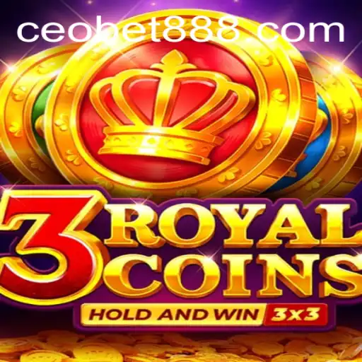 Explore the Exciting World of 3RoyalCoins with CEOBET