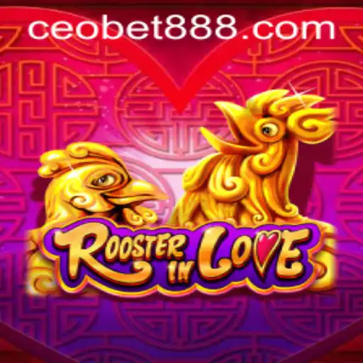 Unveiling RoosterInLove: The Engaging Game with a CEOBET Twist