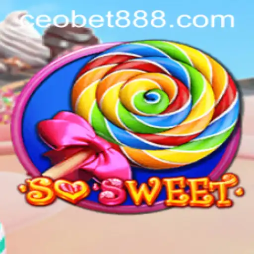 Exploring the Enchanting World of SoSweet: A CEOBET Journey