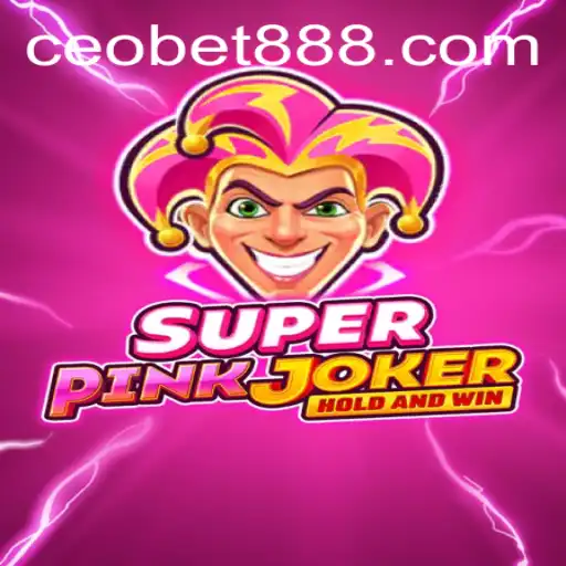 Dive into the Thrilling World of SuperPinkJoker with CEOBET